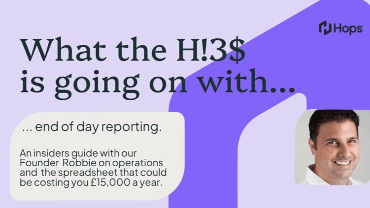End-of-day reporting works best while the day is still explainable